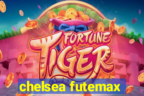 chelsea futemax